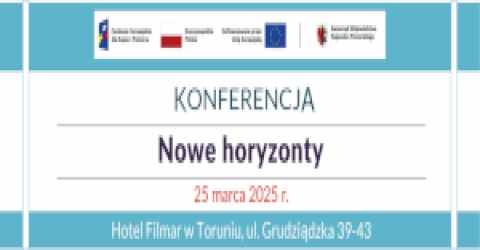 REKRUTACJA NA KONFERENCJĘ „NOWE HORYZONTY” ZAKOŃCZONA